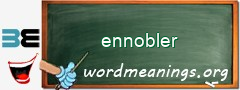 WordMeaning blackboard for ennobler